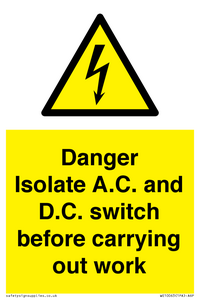 DANGER Isolate A.C. and D.C. switch before carrying out work